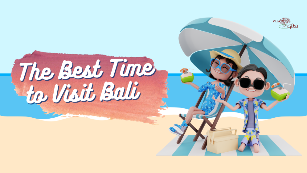 The Best Time to Visit Bali